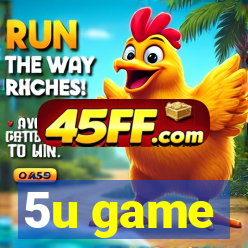 5u game